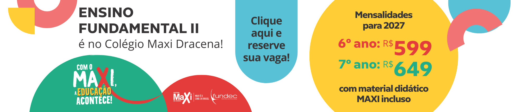 Reserva de Vagas - Maxi 2027