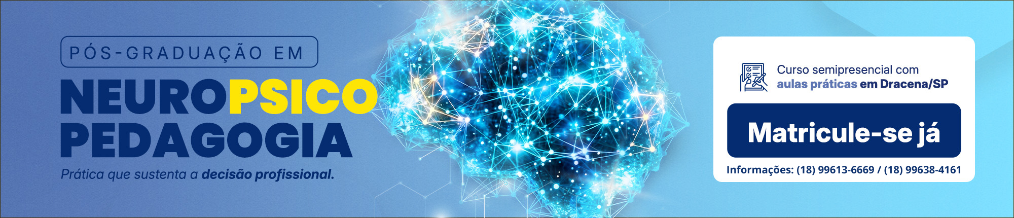 Pós-graduação lato sensu Neuropsicopedagogia